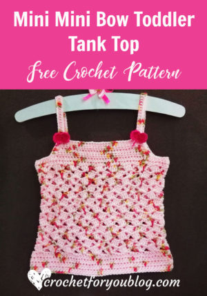 Mini Mini Bow Toddler Tank Top Free Crochet Pattern - Crochet For You