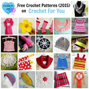 Free Crochet Patterns (2015) on Crochet For You