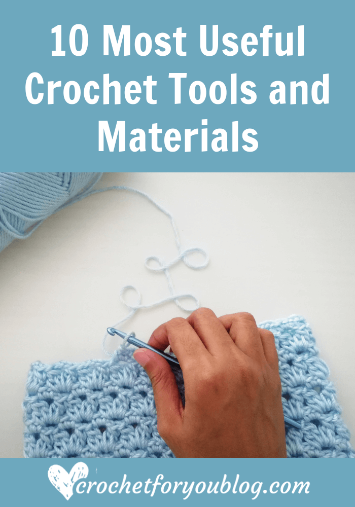https://www.crochetforyoublog.com/wp-content/uploads/2017/11/10-most-useful-crochet-tools-and-materials-1.png
