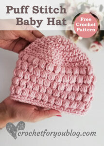 How to Crochet Puff Stitch Baby Hat - Crochet For You