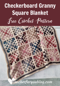 Crochet Checkerboard Granny Square Blanket - Crochet For You